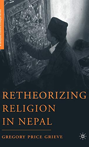 Imagen de archivo de Retheorizing Religion in Nepal a la venta por LEFT COAST BOOKS