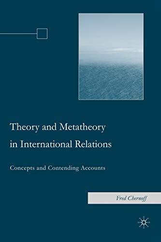Stock image for Theory and Metatheory in International Relations: Concepts and Contending Accounts for sale by Chiron Media