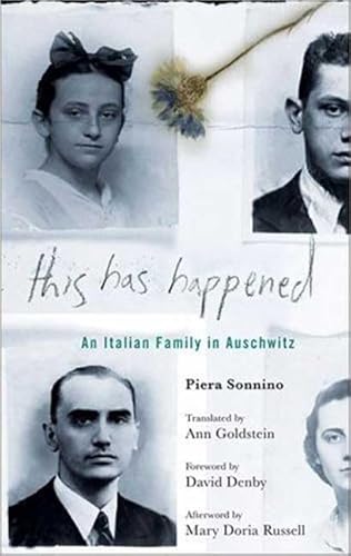 9781403975089: This Has Happened: An Italian Family in Auschwitz