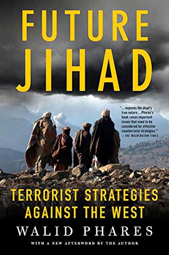 Stock image for Future Jihad : Terrorist Strategies Against the West for sale by gearbooks