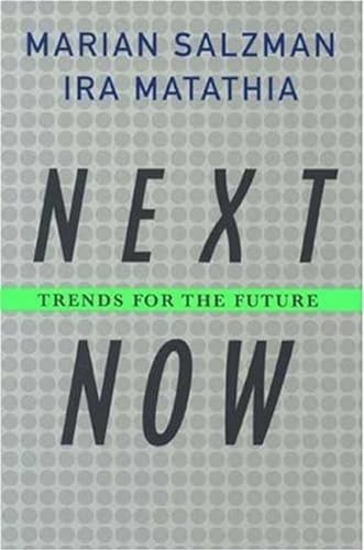 9781403975645: Next. Now.: Trends for the Future