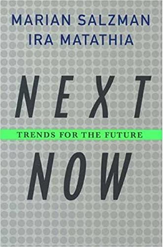 Stock image for Next Now : Trends for the Future for sale by Better World Books: West