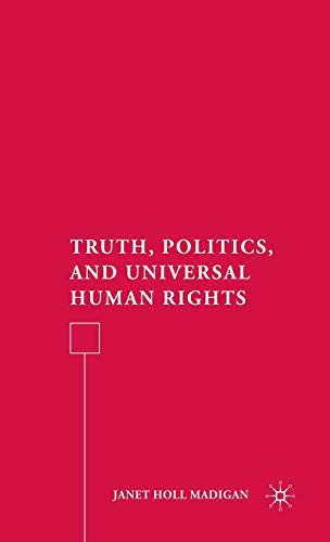 TRUTH, POLITICS, AND UNIVERSAL H - Madigan, J.