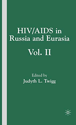 Stock image for HIV/AIDS in Russia and Eurasia, Volume II for sale by Ergodebooks