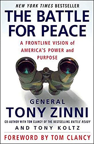 Beispielbild fr The Battle for Peace : A Frontline Vision of America's Power and Purpose zum Verkauf von Better World Books