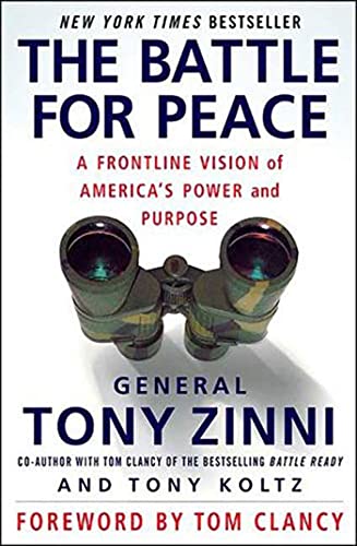 Imagen de archivo de The Battle for Peace: A Frontline Vision of America's Power and Purpose a la venta por THE SAINT BOOKSTORE