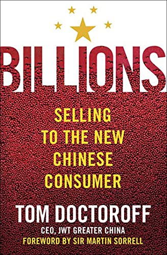 Beispielbild fr Billions: Selling to the New Chinese Consumer zum Verkauf von Wonder Book