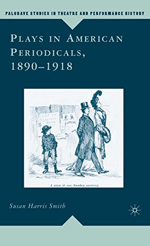 Beispielbild fr Plays in American Periodicals, 1890-1918 zum Verkauf von Better World Books