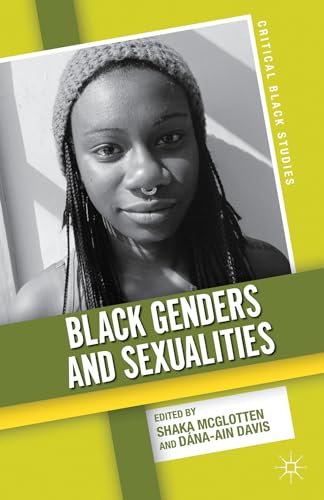 9781403977755: Black Genders and Sexualities (Critical Black Studies)