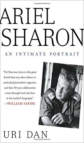 Stock image for Ariel Sharon: An Intimate Portrait for sale by SecondSale