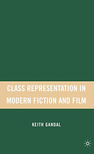 Stock image for Class Representation in Modern Fiction and Film for sale by Better World Books