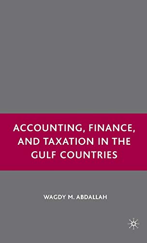 9781403977984: Accounting, Finance, and Taxation in the Gulf Countries: 0