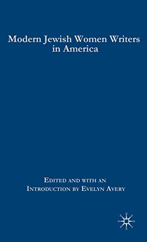 9781403977991: Modern Jewish Women Writers in America