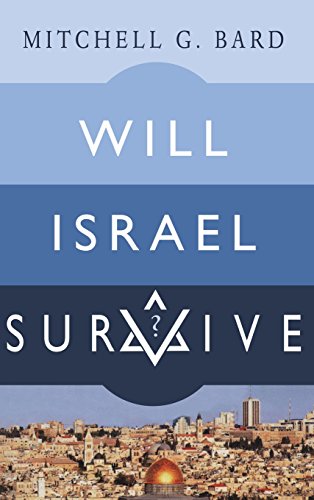 Beispielbild fr Will Israel Survive? zum Verkauf von WorldofBooks