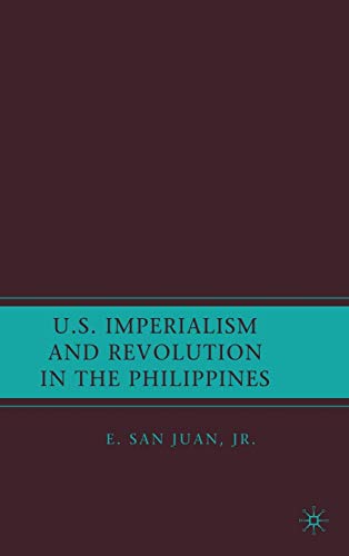 9781403983763: U.S. Imperialism and Revolution in the Philippines