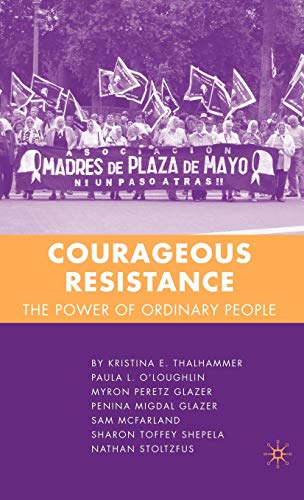 Beispielbild fr Courageous Resistance: The Power of Ordinary People zum Verkauf von Kennys Bookshop and Art Galleries Ltd.