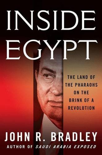 9781403984777: Inside Egypt: The Land of the Pharaohs on the Brink of a Revolution: 0