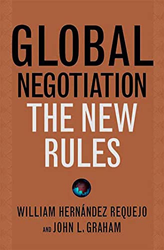 Imagen de archivo de Global Negotiation: The New Rules a la venta por ThriftBooks-Dallas