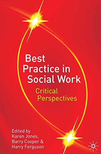 Beispielbild fr Best Practice in Social Work : Critical Perspectives zum Verkauf von Better World Books: West