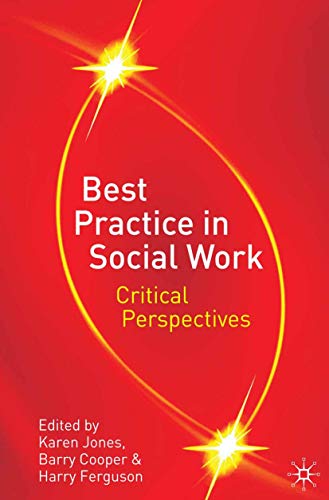 Imagen de archivo de Best Practice in Social Work : Critical Perspectives a la venta por Better World Books: West