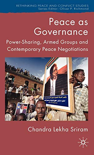 Stock image for Peace as Governance: Power-Sharing, Armed Groups and Contemporary Peace Negotiations for sale by Book Booth