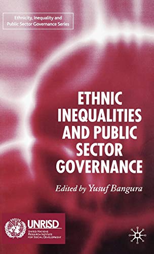 Beispielbild fr Ethnic Inequalities and Public Sector Governance (Ethnicity, Inequality and Public Sector Governance) zum Verkauf von medimops