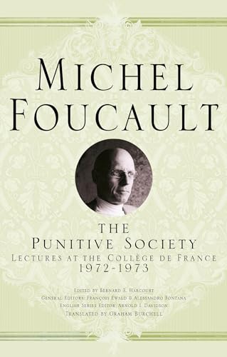 9781403986603: The Punitive Society: Lectures at the Collge de France, 1972-1973 (Michel Foucault, Lectures at the Collge de France)