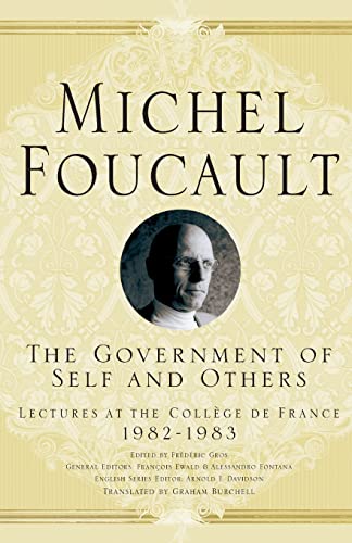 9781403986672: The Government of Self and Others: Lectures at the Collge de France 1982-1983