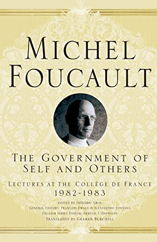 9781403986672: The Government of Self and Others: Lectures at the College De France, 1982-1983
