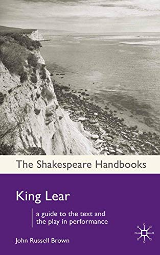 Stock image for King Lear: 41 (Shakespeare Handbooks) for sale by WorldofBooks