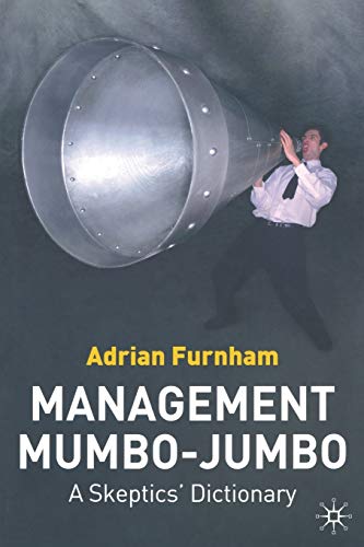 Stock image for Management Mumbo-Jumbo: A Skeptics' Dictionary for sale by AwesomeBooks