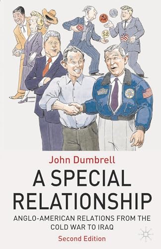 Beispielbild fr A Special Relationship: Anglo-American Relations from the Cold War to Iraq zum Verkauf von WorldofBooks
