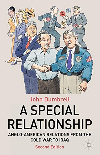 Stock image for A Special Relationship: Anglo-American Relations from the Cold War to Iraq for sale by Chiron Media