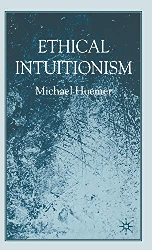 9781403989680: Ethical Intuitionism