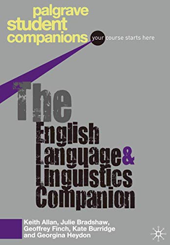 Beispielbild fr The English Language and Linguistics Companion (Macmillan Student Companions Series, 4) zum Verkauf von Wonder Book