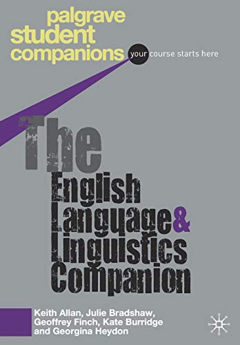 9781403989710: The English Language and Linguistics Companion: 4 (Macmillan Student Companions Series)