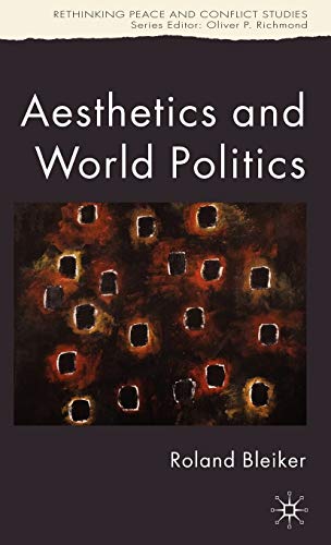 9781403989765: Aesthetics and World Politics
