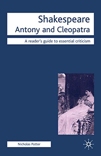 Beispielbild fr Antony and Cleopatra (Readers' Guides to Essential Criticism) zum Verkauf von Books From California