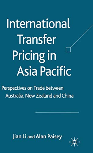 9781403991676: International Transfer Pricing in Asia Pacific: Perspectives on Trade Between Australia, New Zealand And China