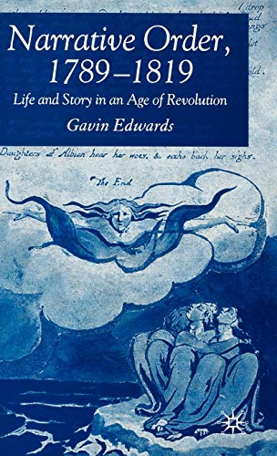 9781403992116: Narrative Order, 1789-1819: Life and Story in an Age of Revolution