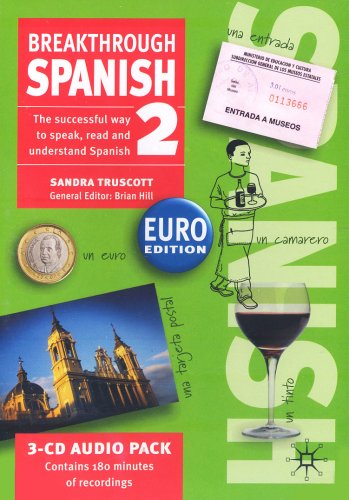 Breakthrough Spanish 2 Euro Edition: CDs (9781403992918) by [???]