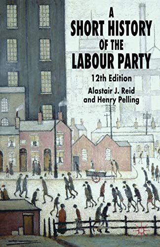 9781403993137: A Short History of the Labour Party