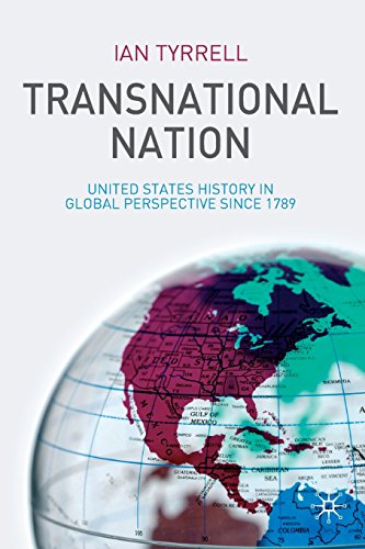 Beispielbild fr Transnational Nation: United States History in Global Perspective Since 1789 zum Verkauf von Anybook.com