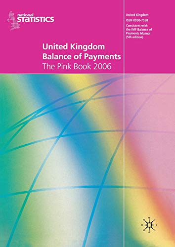 United Kingdom Balance of Payments 2006: The Pink Book (9781403993878) by NA, NA