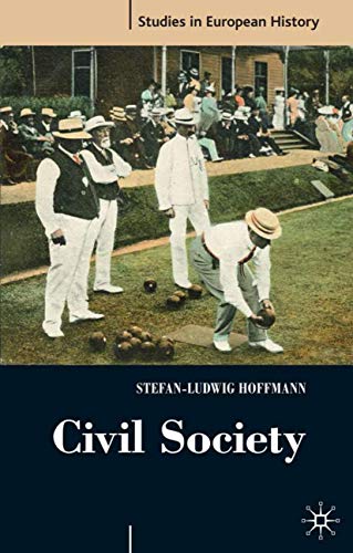 Stock image for Civil Society: 1750-1914 (Studies in European History, 15) for sale by Smith Family Bookstore Downtown