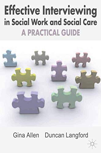 Imagen de archivo de Effective Interviewing in Social Work and Social Care: A Practical Guide a la venta por WorldofBooks