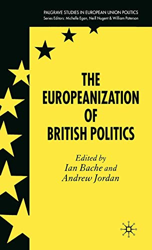 Beispielbild fr The Europeanization of British Politics zum Verkauf von Better World Books