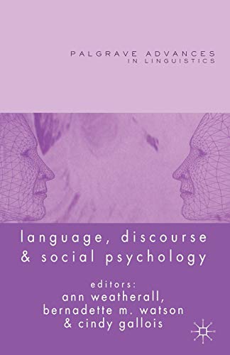 Imagen de archivo de Language, Discourse and Social Psychology (Palgrave Advances in Language and Linguistics) a la venta por HPB-Red