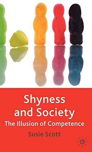 9781403996039: Shyness and Society: The Illusion of Competence