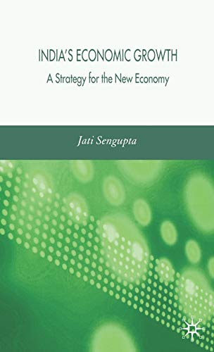 9781403996176: India's Economic Growth: Strategy for the New Economy